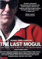 Last Mogul - The Life And Times Of Lew Wasserman