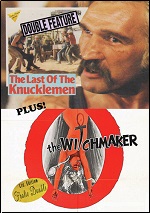 Last Of The Knucklemen / Witchmaker