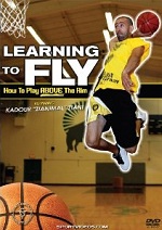 Learning To Fly - How To Play Above The Rim