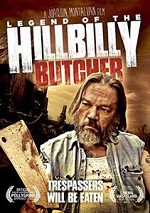 Legend Of The Hillbilly Butcher