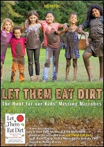 Let Them Eat Dirt