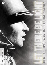 Let There Be Light - John Hustons Wartime Documentaries