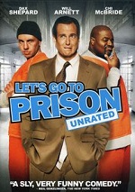 Let's Go To Prison - Unrated