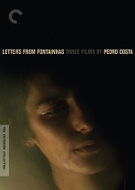 Letters From Fontainhas: Three Films By Pedro Costa - Criterion Collection