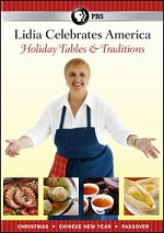 Lidia Celebrates America - Holiday Tables & Traditions
