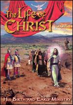 Life Of Christ - Vol. 1