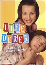 Life With Derek - Let The Games Begin!