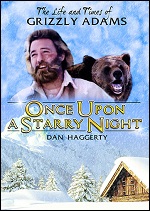 Life And Times Of Grizzly Adams - Once Upon A Starry Night