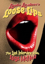 Linda Lovelace's Loose Lips - The Last Interview With Legs McNeil