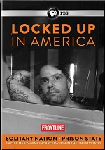 Locked Up In America: Solitary Nation / Prison State