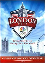 London 2012 - Gymnastics Going For The Gold - Games Of The XXX Olympiad