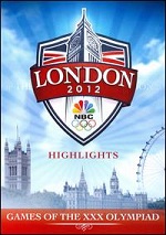 London 2012 Highlights - Games Of The XXX Olympiad