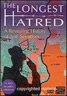 Longest Hatred, The - A Revealing History Of Anti-Semitism