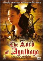 Lord Of Ayuthaya, The