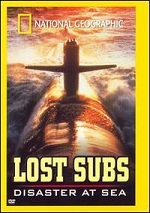 Lost Subs - Disaster At Sea