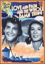 Love And Pain And The Whole Damn Thing