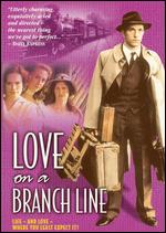 Love On A Branch Line
