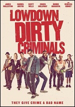 Lowdown Dirty Criminals