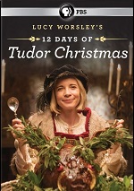 Lucy Worsley's 12 Days Of Tudor Christmas
