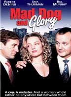 Mad Dog And Glory