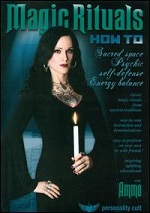 Magic Rituals - How To - Sacred Space, Psychic Self-Defense, Energy Balance