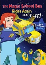 Magic School Bus Rides Again - Blast Off!