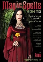 Magic Spells - How To - Sacred Ways To Manifest Your Dreams