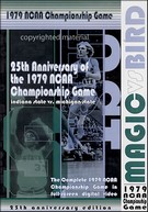 Magic Vs. Bird - The 1979 NCAA Championship Game