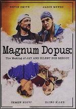 Magnum Dopus: The Making Of Jay & Silent Bob Reboot