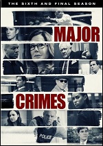 Major Crimes - The Sixth And Final Season