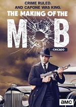 Making Of The Mob - Chicago