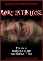 Maniac On The Loose