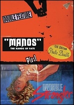 Manos: The Hands Of Fate / Invisible Strangler