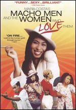 Maria Costa´s Macho Men And The Women Who Love Them