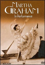 Martha Graham - In Performance