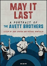 May It Last: Portrait Of The Avett Brothers