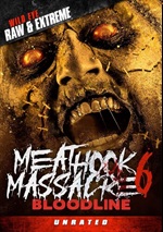 Meathook Massacre 6: Bloodline