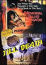 Memorial Valley Massacre / Till Death