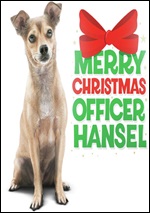 Merry Christmas Officer Hansel