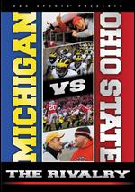 Michigan vs. Ohio State - The Rivalry