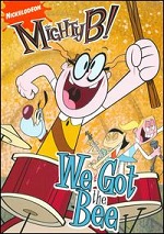 Mighty B! - We Got The Bee