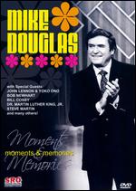 Mike Douglas - Moments & Memories