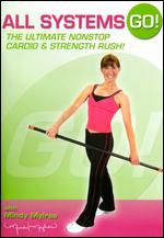 All Systems Go! - The Ultimate Nonstop Cardio & Strength Rush With Mindy Mylrea