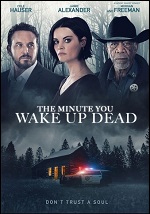Minute You Wake Up Dead
