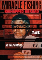 Miracle Fishing: Kidnapped Abroad
