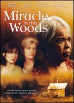 Miracle In The Woods