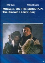 Miracle On The Mountain: The Kincaid Family Story