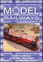 Model Railways - How To Build A Model Railway