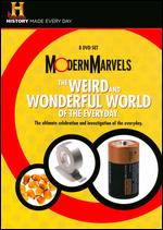 Modern Marvels - The Weird And Wonderful World Of The Everyday