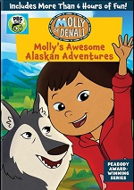 Molly Of Denali - Molly's Awesome Alaskan Adventures